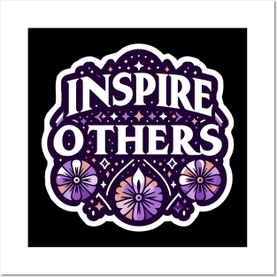 INSPIRE OTHERS - TYPOGRAPHY INSPIRATIONAL QUOTES Posters and Art